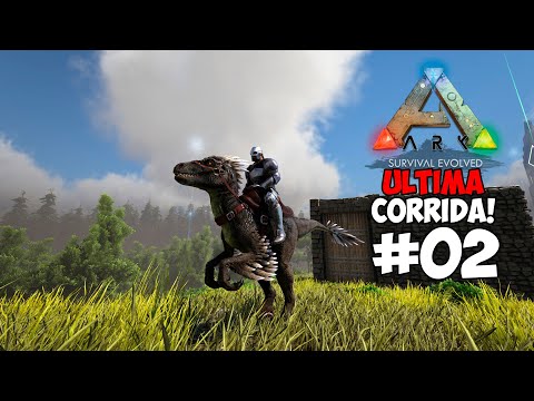 EM BUSCA DOS DINOS INSANOS! ep.02 - ARK: SURVIVAL EVOLVED - A ULTIMA CORRIDA THE ISLAND