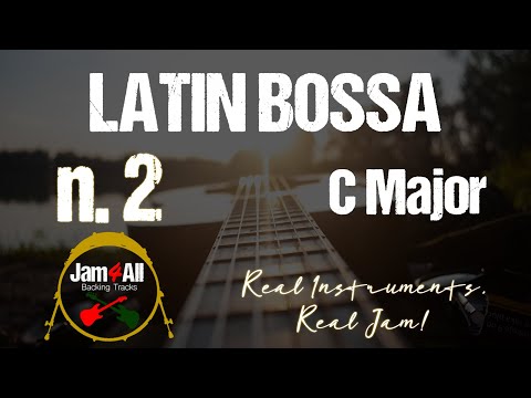 LATIN BOSSA n​.​2 IN C MAJOR - Backing Track with Real Instruments - 2023​-​005