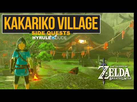 Zelda: Breath of the Wild Kakariko Village Sidequests