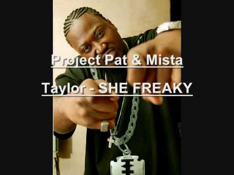 **New Project Pat** Freaky  w/Mista Taylor (produced by Hood Clas6)