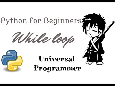 While Loop In Python Python For Beginners Part 7 Universalprogrammer