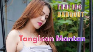 Download lagu TARLING DANGDUT _TANGISAN MANTAN _ MENYAYAT HATI 😭‼️ mp3 Download lagu TARLING DANGDUT _TANGISAN MANTAN _ MENYAYAT HATI 😭‼️ mp3