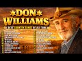 The Best Of Don Williams Don Williams Greatest Hits Full Album Don Williams Country Music Hits