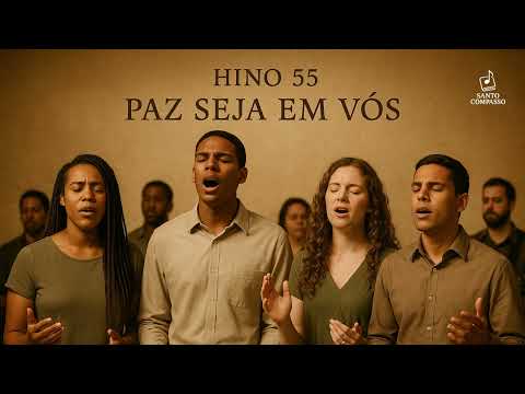 Hino 55 CCB - Paz Seja em Vós (estilo Coral Americano)