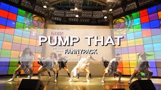 FANNY PACK - PUMP THAT DANCE 안무 WAWA SUPER CONCERT(17/11/8) [WAWA DANCE ACADEMY 와와댄스 마포본점]