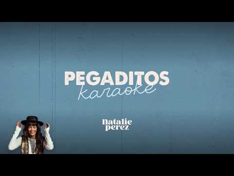 Natalie Perez - Pegaditos (Karaoke Oficial)