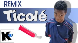 Ticolé - AtilaKw remix