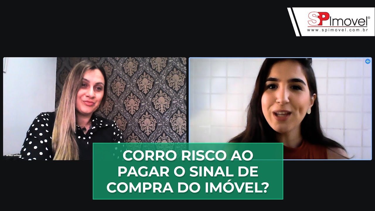 Existem riscos ao pagar sinal de compra de imóvel em negociação?