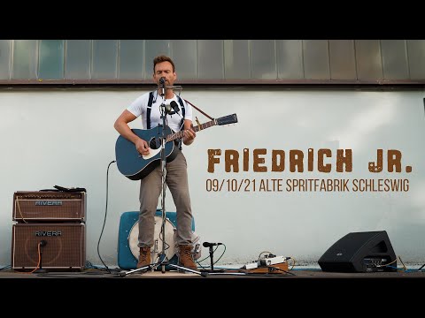 FRIEDRICH JR. [Alte Spritfabrik / Schleswig 09/10/21]