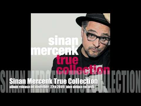 Sinan Mercenk True Collection