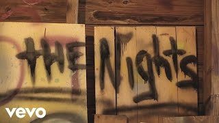 The Nights Music Video