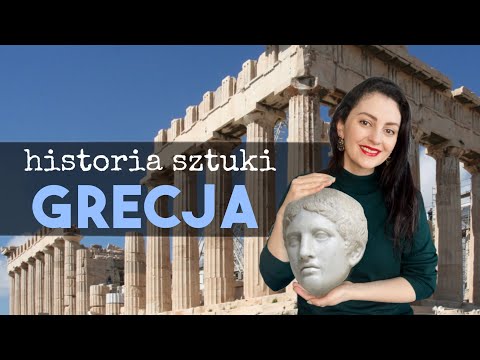 STAROŻYTNA GRECJA. Streszczenie historii sztuki, odc. 3
