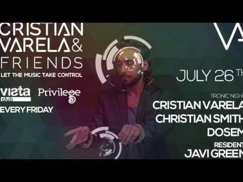 Cristian Varela & Friends set - 26th July at Privilege Ibiza