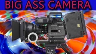 BIG ASS CAMERA!!! (3rd of May 2013)