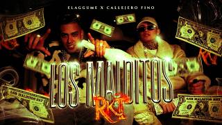 LOS MALDITOS RKT 👹 ELAGGUME x CALLEJERO FINO LOS MALDITOS RKT 👹 ELAGGUME x CALLEJERO FINO