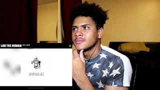 Lou The Human - Lou&#39;s Dead (REACTION)