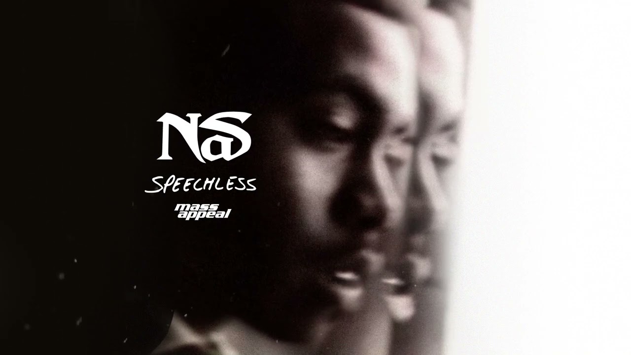 Nas - Speechless