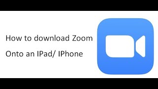 How to download Zoom onto an iPad or iPhone