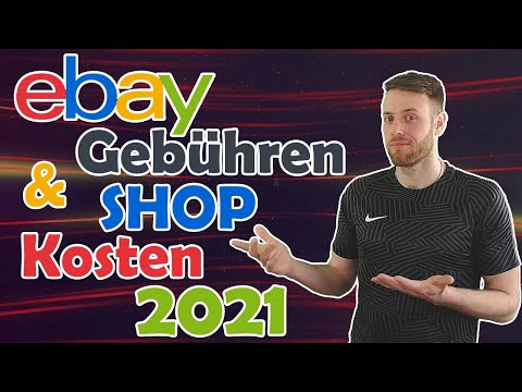 eBay Gebühren & Kosten für eBay Shop 2021 - Gewerbliche Verkäufer