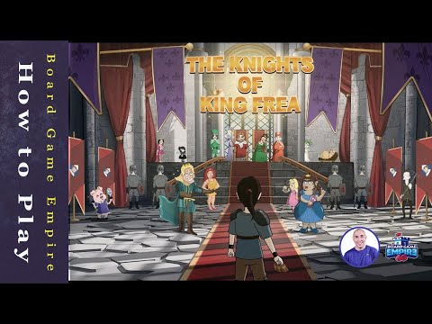 How to Play The Knights of King Frea