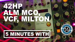 Video thumbnail for FIVE MINUTES WITH  42HP - MCO, VCF Milton and ZVERB by sonicstate