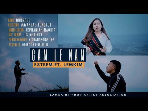 Esteem - Gam le Nam ft. Lemkim