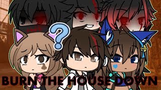 Burn the House Down // GLMV // Gacha Life Music Video // by AJR (SPECIAL FOR 2K SUBSCRIBERS!)