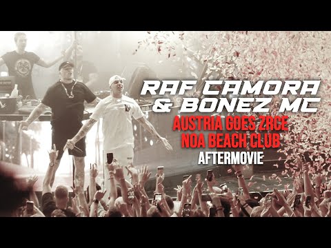 Raf Camora & Bonez MC live | Austria Goes Zrce | NOA BEACH CLUB, ZRĆE | AFTERMOVIE | 22/07/2021