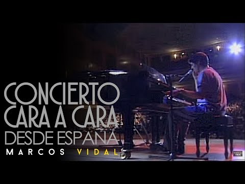Marcos Vidal - Concierto Alabanza y Adoración en Vivo España  Cara a cara