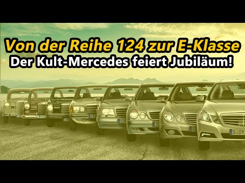 Die Geschichte der Mercedes-Benz E-Klasse: Diese Fakten muss man kennen! | Garagengold