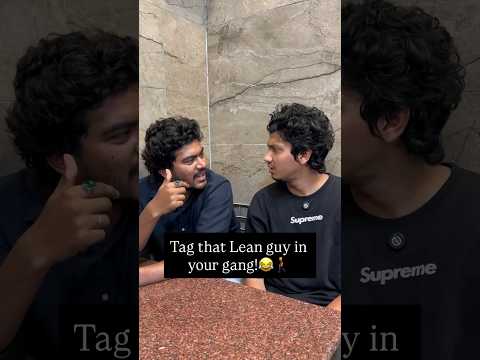 Lean friend!😂#realatable #lean #fun #tamil #viral #ytshorts #yt #tamilcomedy #contenthub