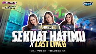 Download lagu DJ FUNKOT SEKUAT HATIMU LAST CHILD • BLIZARD AUDIO‼️Nanda Nafis Rmx mp3