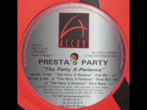 Presta's Party ‎– The Party X perience (Club Mix)
