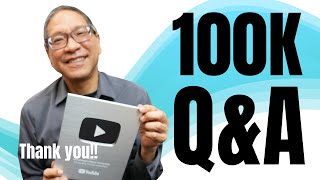 100K Q & A: THANKS FOR SUPPORTING THE CHANNEL!!