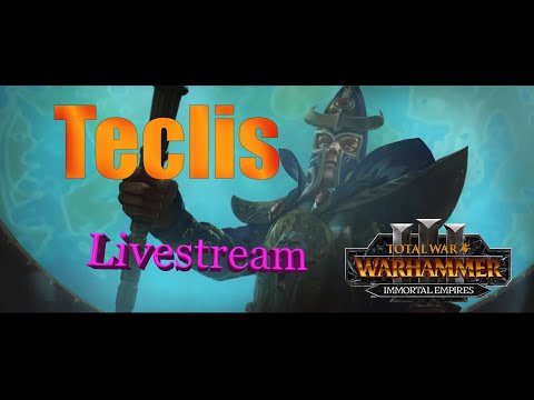 Total War Warhammer 3: Teclis / Orders of Loremasters - Immortal Empires VH/VH Livestream