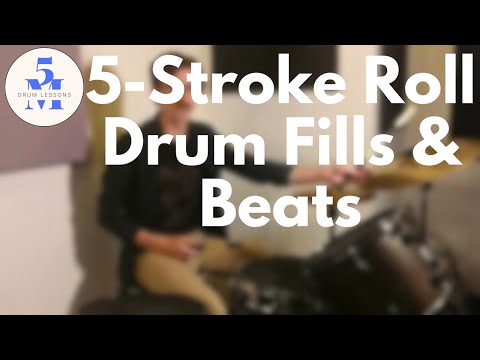 5 Stroke Roll Fills & Beats