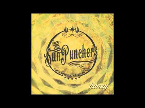 The SunPunchers Honey EP 02 Coming Through