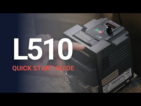 L510 TECO Westinghouse VFD | Quick Start Guide
