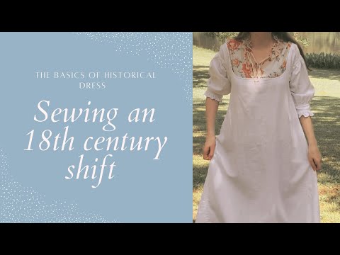 Sewing an 18th Century Shift | Ep. 1- Historical Undergarments