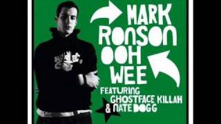 Ooh Wee - Mark Ronson ft. Ghostface Killah, Nate Dogg &amp; Trife