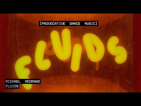 Michael Medrano - Fluids (Lyric Video)