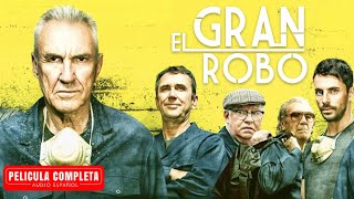 El Gran Robo - Película De Acción En Español