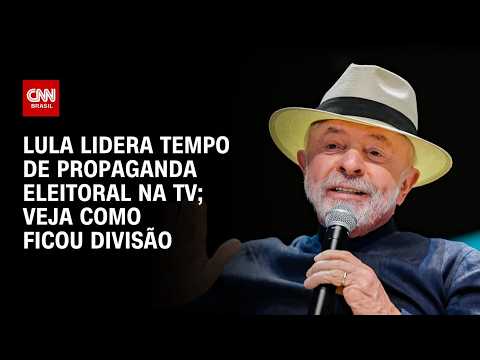 Eleições 2026: Lula lidera tempo de propaganda eleitoral na TV; veja divisão | CNN PRIME TIME