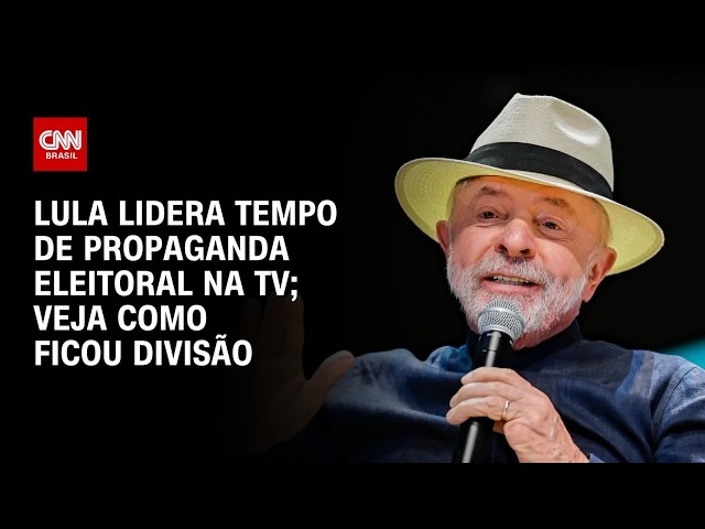 Eleições 2026: Lula lidera tempo de propaganda eleitoral na TV; veja divisão | CNN PRIME TIME
