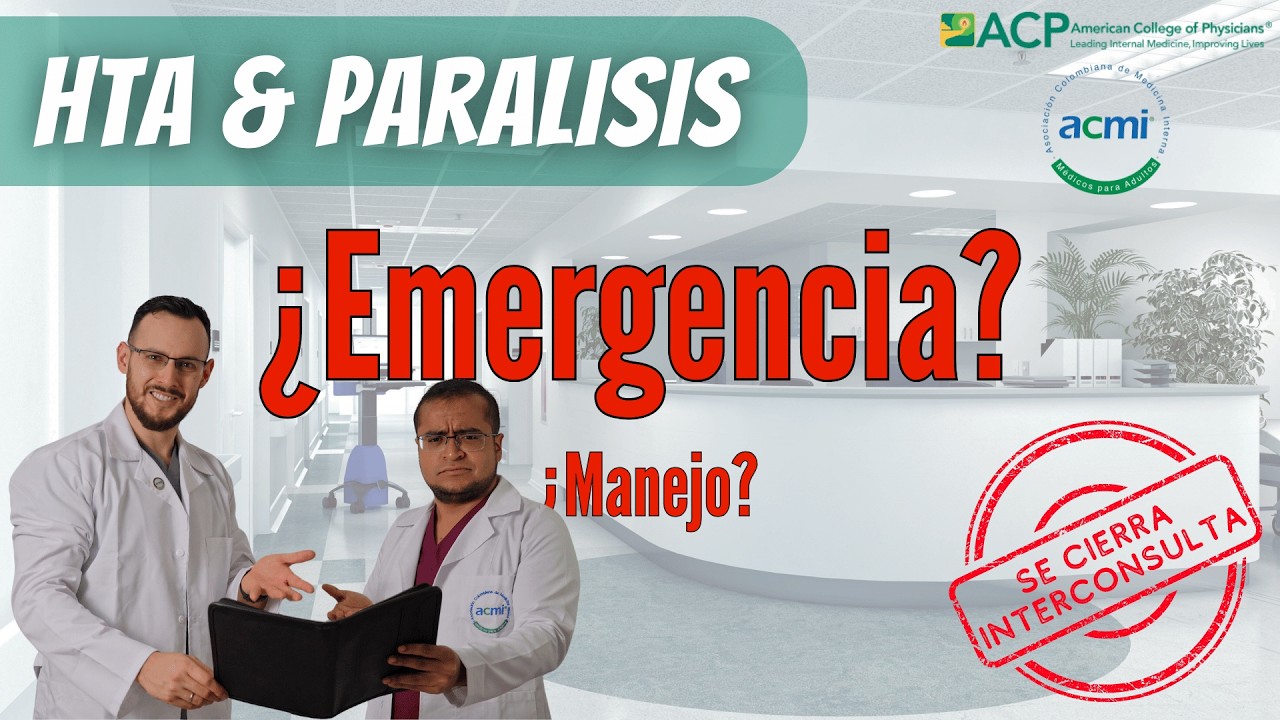 Hipertensión Severa & Parálisis Facial #SeCierraInterconsulta