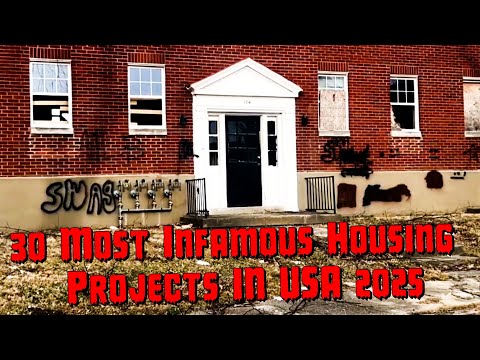 30 Most Infamous Housing Projects in USA 2025