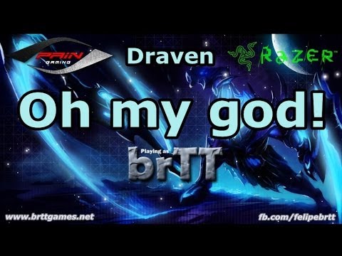 Draven by brTT - Oh my God!