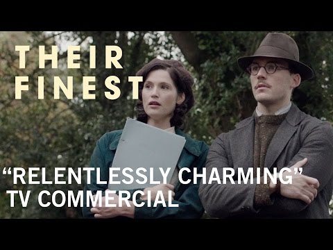 Their Finest (TV Spot 'Relentlessly Charming')