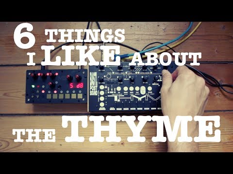 6 things I like about the Bastl THYME #TTNM