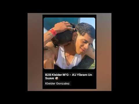 Special Set 🦅 A´J Yibram B2B Kleider M´G Un Suave 🥥